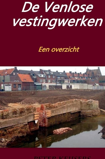 Afbeelding van De Venlose vestingwerken