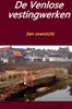 Afbeelding van De Venlose vestingwerken