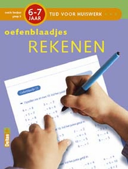 Afbeelding van Tijd voor Huiswerk Oefenblaadjes Rekenen (6-7j.)