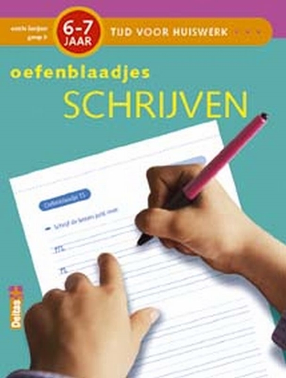 Afbeelding van Tijd voor Huiswerk Oefenblaadjes Schrijven (6-7j.)