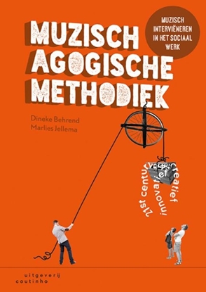 Afbeeldingen van Muzisch-agogische methodiek