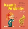 Afbeelding van Daantje Dirigentje en een hoorn met een verhaal
