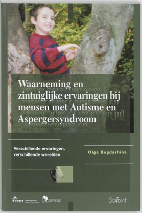 Afbeeldingen van Fontys OSO-Reeks Waarneming en zintuiglijke ervaringen bij mensen met Autisme en Aspergersyndroom