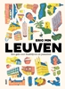 Afbeelding van Leuven, een gids voor thuisblijvers en passanten