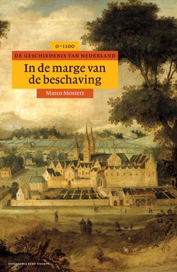 Afbeelding van Algemene geschiedenis van Nederland In de marge van de beschaving