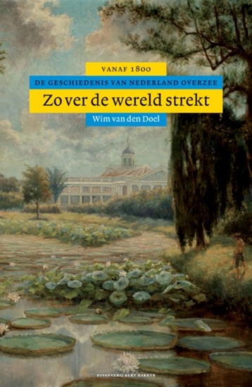 Afbeelding van Algemene geschiedenis van Nederland Zover de wereld strekt