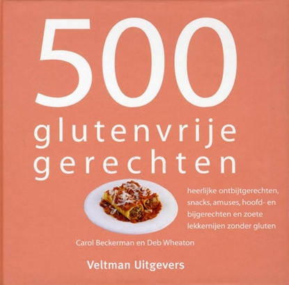 Afbeeldingen van 500 glutenvrije gerechten
