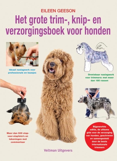 Afbeelding van Het grote trim-, knip- en verzorgingsboek voor honden