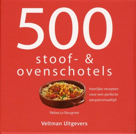Afbeelding van 500 stoof- & ovenschotels