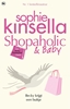 Afbeelding van Shopaholic Shopaholic & Baby