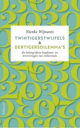 Afbeeldingen van Twintigerstwijfels & dertigersdilemma's