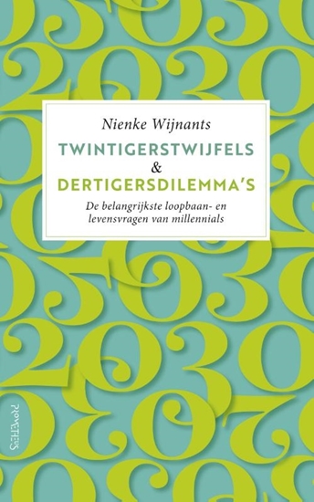 Afbeelding van Twintigerstwijfels & dertigersdilemma's