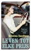 Afbeelding van Leven tot elke prijs