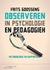 Afbeelding van Observeren in psychologie en pedagogiek