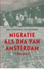 Afbeelding van Migratie als DNA van Amsterdam