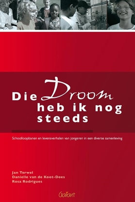 Afbeeldingen van Die droom heb ik nog steeds