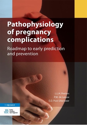 Afbeeldingen van Pathophysiology of pregnancy complications
