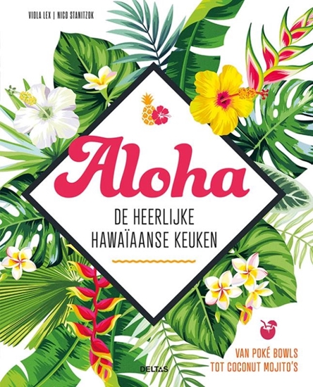 Afbeelding van Aloha - De heerlijke Hawaïaanse keuken