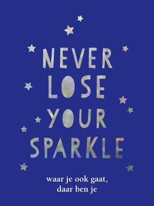 Afbeeldingen van Cadeauboeken Never lose your sparkle - cadeauboek