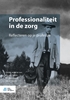 Afbeelding van Professionaliteit in de zorg
