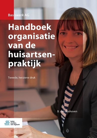 Afbeelding van Basiswerk AG Handboek organisatie van de huisartsenpraktijk