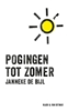 Afbeelding van Pogingen tot zomer