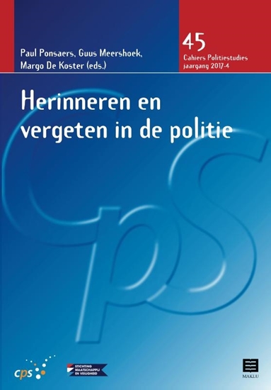Afbeelding van Cahiers Politiestudies (CPS) Herinneren en vergeten in de politie