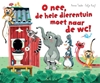 Afbeelding van Oh nee, de hele dierentuin moet naar de wc!