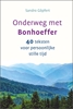 Afbeelding van Onderweg met Bonhoeffer