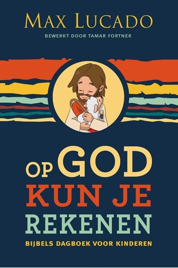 Afbeelding van Op God kun je rekenen