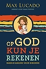 Afbeelding van Op God kun je rekenen