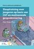 Afbeelding van Kind en adolescent praktijkreeks Slaaptraining voor jongeren op basis van CGT en motiverende gespreksvoering