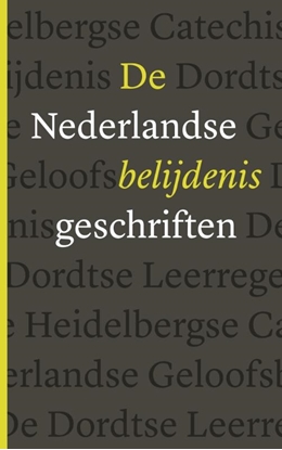 Afbeeldingen van De Nederlandse Belijdenisgeschriften