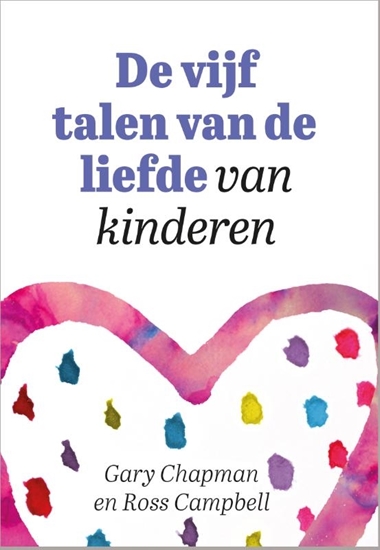 Afbeelding van De vijf talen van de liefde van kinderen