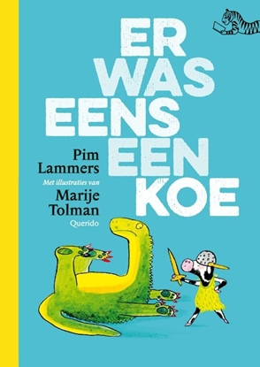 Afbeeldingen van Tijgerlezen Er was eens een koe