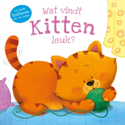Afbeeldingen van Wat vindt ... leuk? Wat vindt kitten leuk?