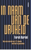 Afbeelding van In naam van de vrijheid