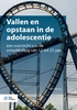 Afbeelding van Vallen en opstaan in de adolescentie