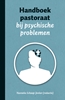 Afbeelding van Handboek pastoraat bij psychische problemen