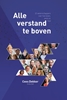 Afbeelding van Alle verstand te boven