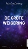 Afbeelding van De grote weigering