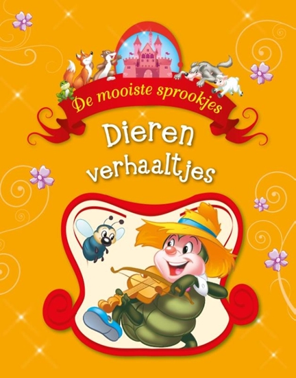 Afbeelding van De mooiste sprookjes Dierenverhaaltjes