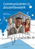Afbeelding van Communiceren is docentenwerk