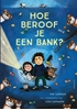Afbeelding van Tijgerlezen Hoe beroof je een bank?