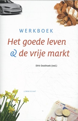 Afbeeldingen van Het goede leven en de vrije markt