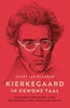 Afbeelding van Kierkegaard in gewone taal