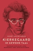 Afbeelding van Kierkegaard in gewone taal