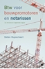 Afbeelding van Btw voor bouwpromotoren en notarissen