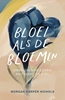 Afbeelding van Bloei als de bloemen