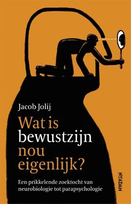 Afbeeldingen van Wat is bewustzijn nou eigenlijk?